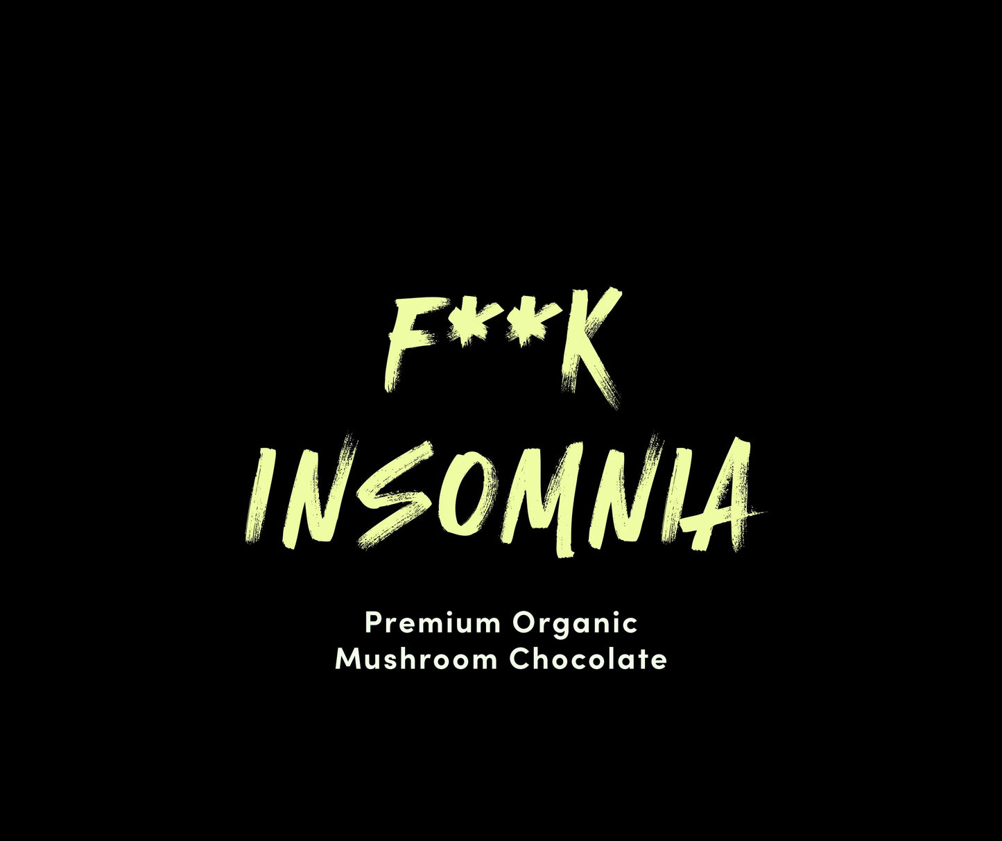 F**K INSOMNIA
